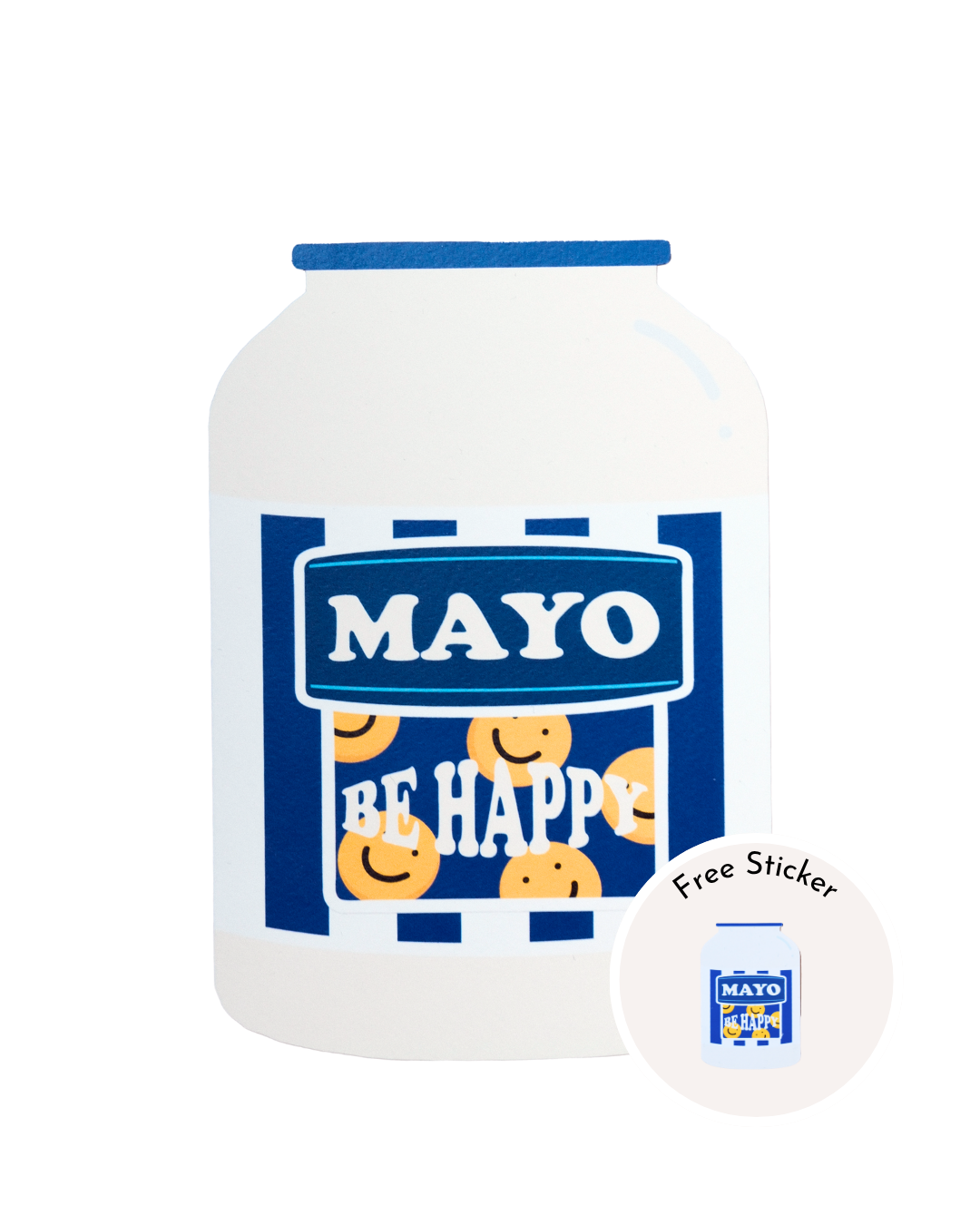 Mayo Be Happy Card