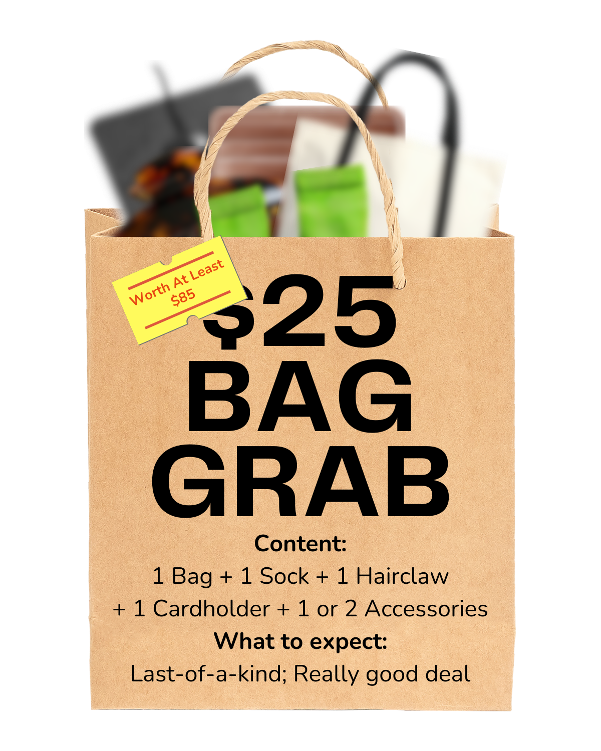 GRAB BAG - $25 BAG SPECIAL